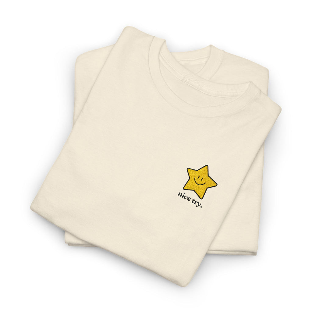 Nice Try Embroidered Heavy Cotton T-shirt White/Natural