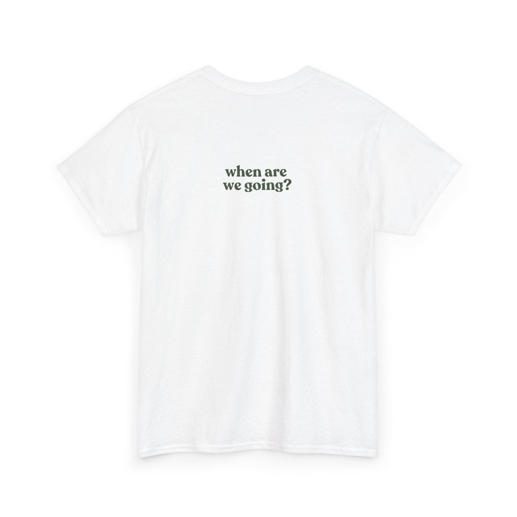 Minimal 'where are we going?' Tee — Casual Graphic T-Shirt
