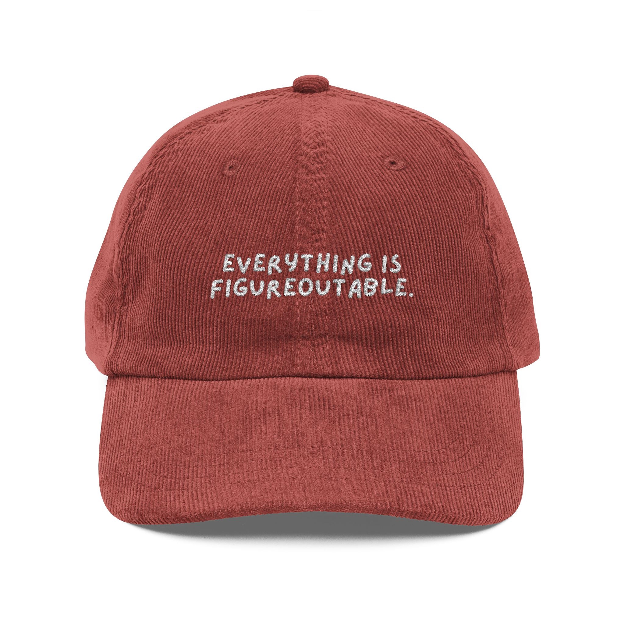 Everything is Figureoutable Embroidered Cap – Vintage Cord Baseball Hat