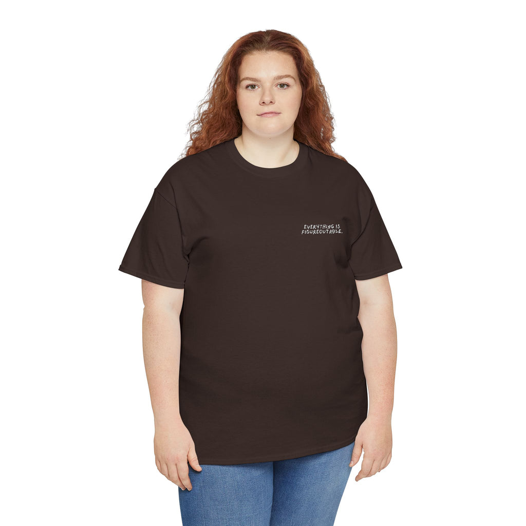 Everything is Figureoutable Embroidered Heavy Cotton T-shirt (Black/Colours)