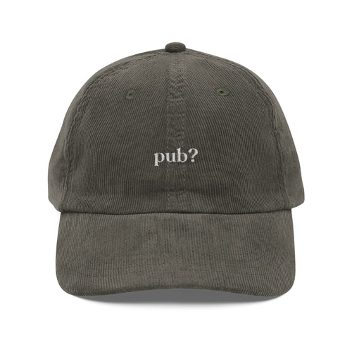 "pub?" embroidered cap – Vintage Cord Baseball Hat