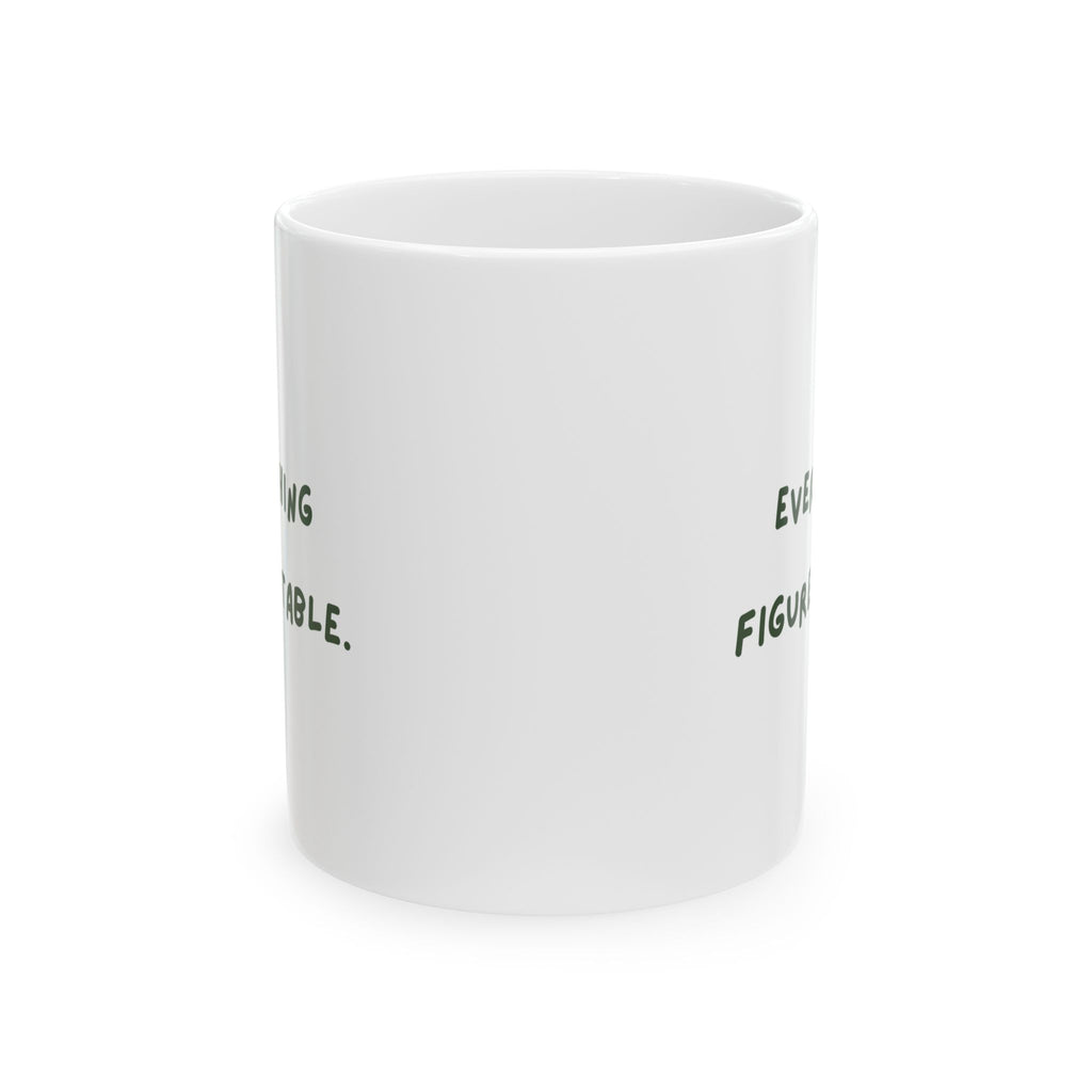 Everything is Figureoutable Icon Mug (Global) | Ceramic Mug, 11oz