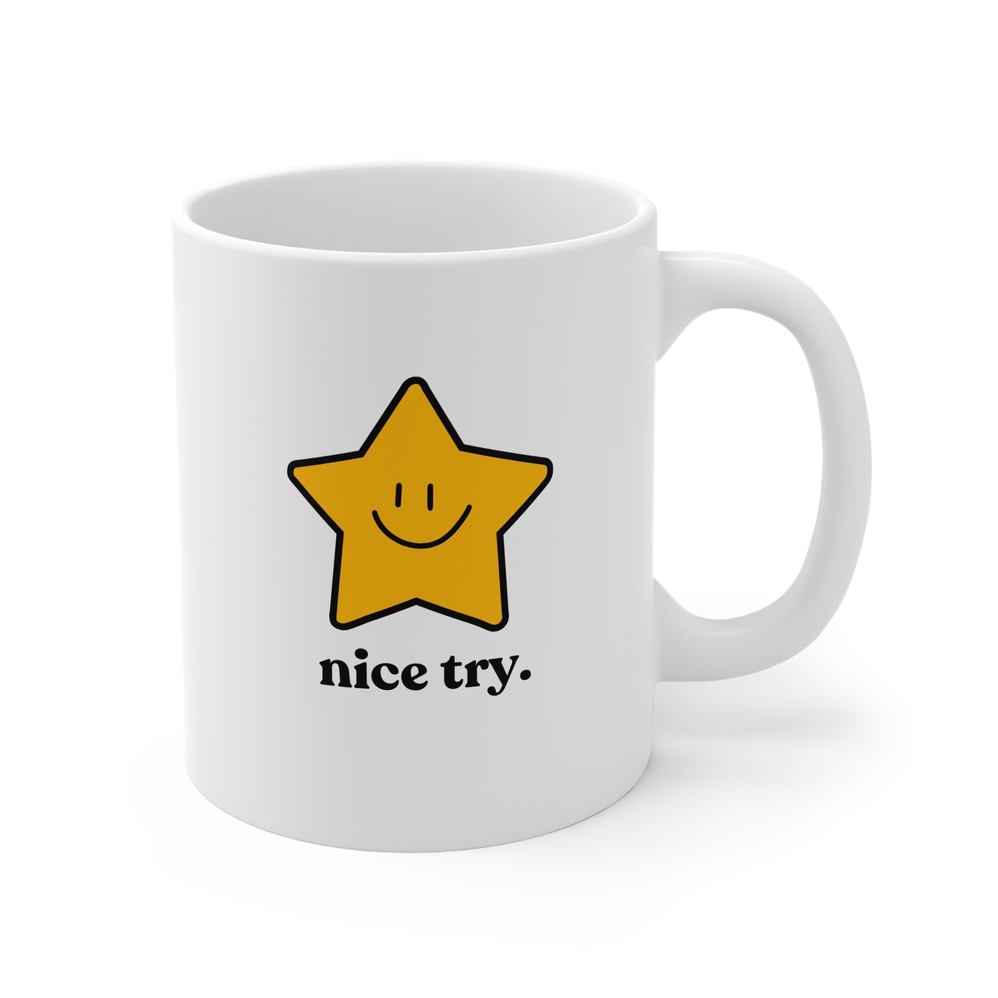 Nice Try Mug - Funny Cute Smile Coffee Cup (UK)