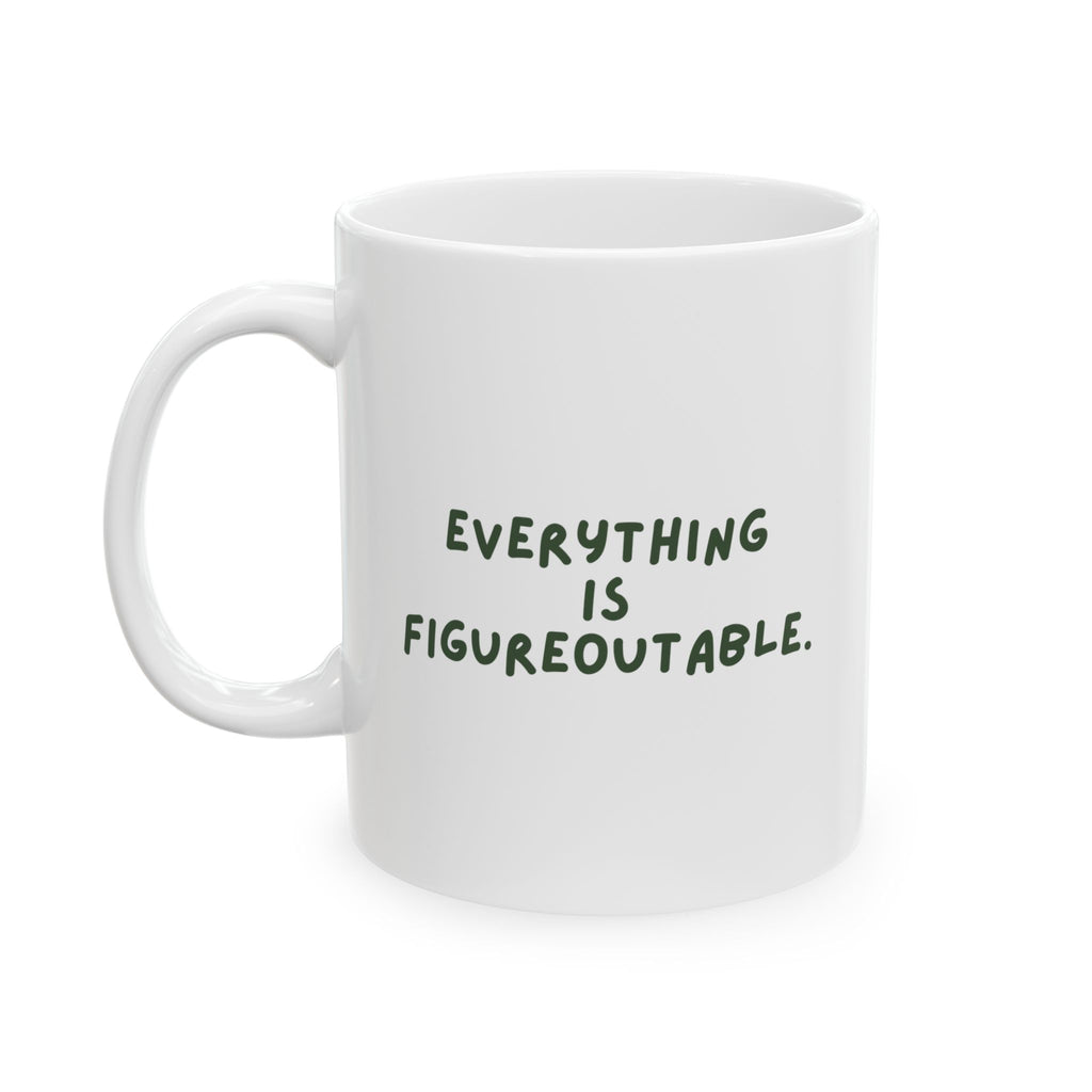 Everything is Figureoutable Icon Mug (Global) | Ceramic Mug, 11oz