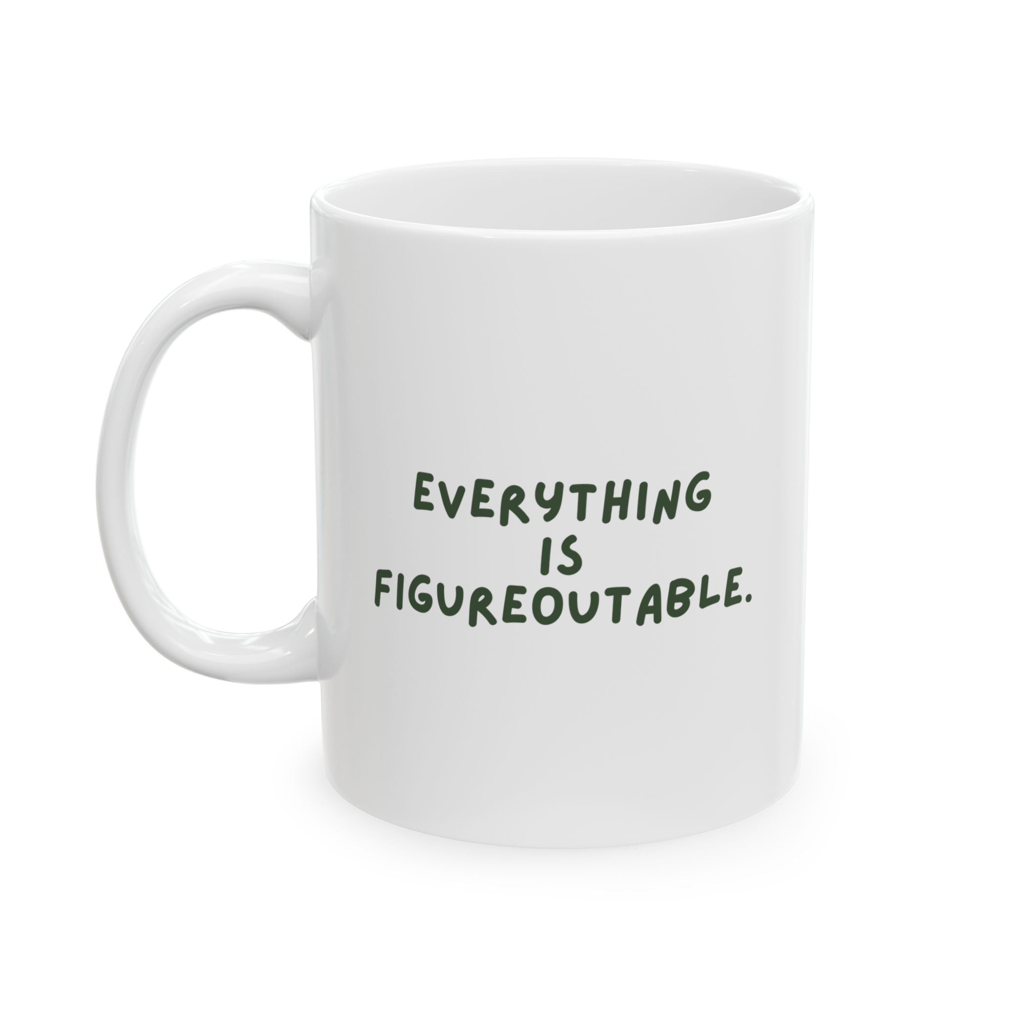 Everything is Figureoutable Icon Mug (Global) | Ceramic Mug, 11oz