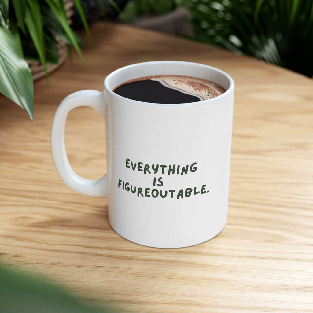Everything is Figureoutable Icon Mug (Global) | Ceramic Mug, 11oz